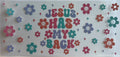 Jesus has my back (38)