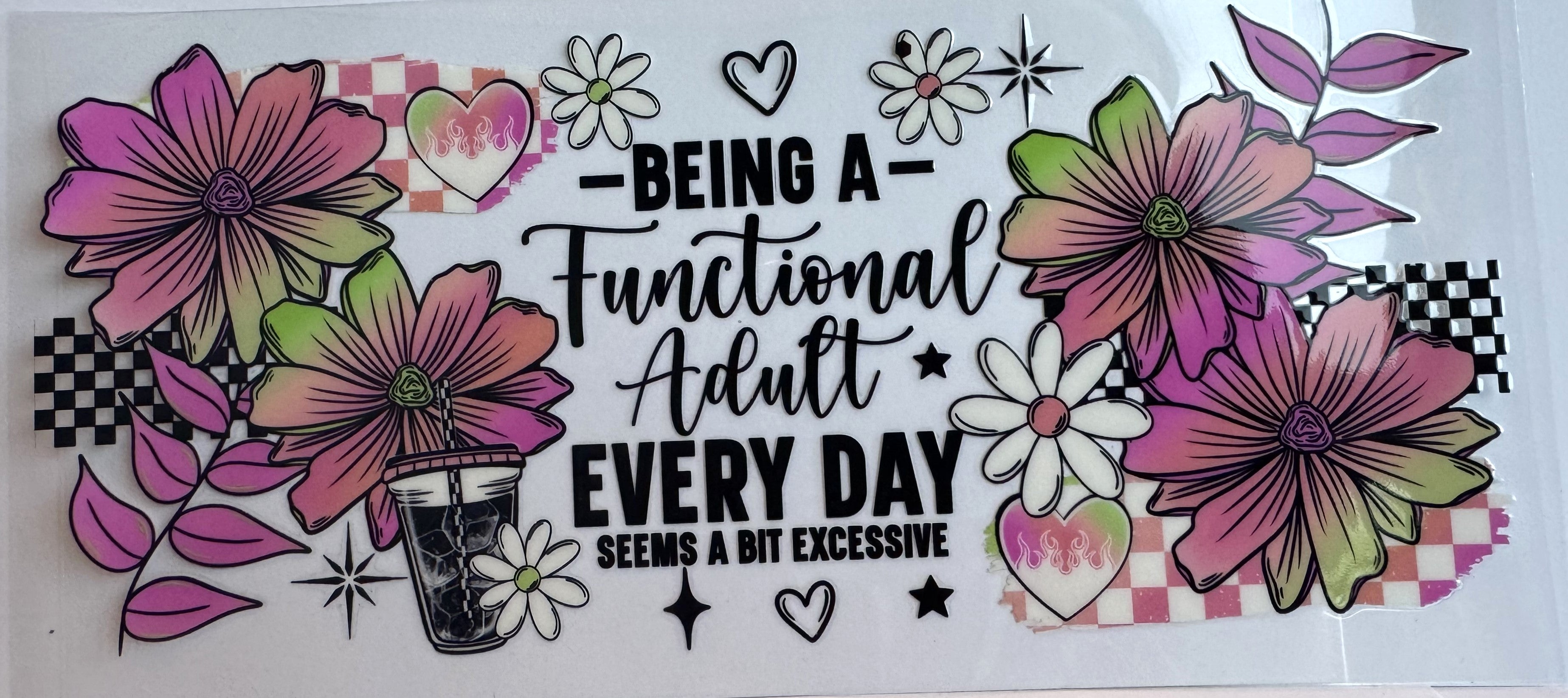 Being a functional adult everyday seems excessive (46)