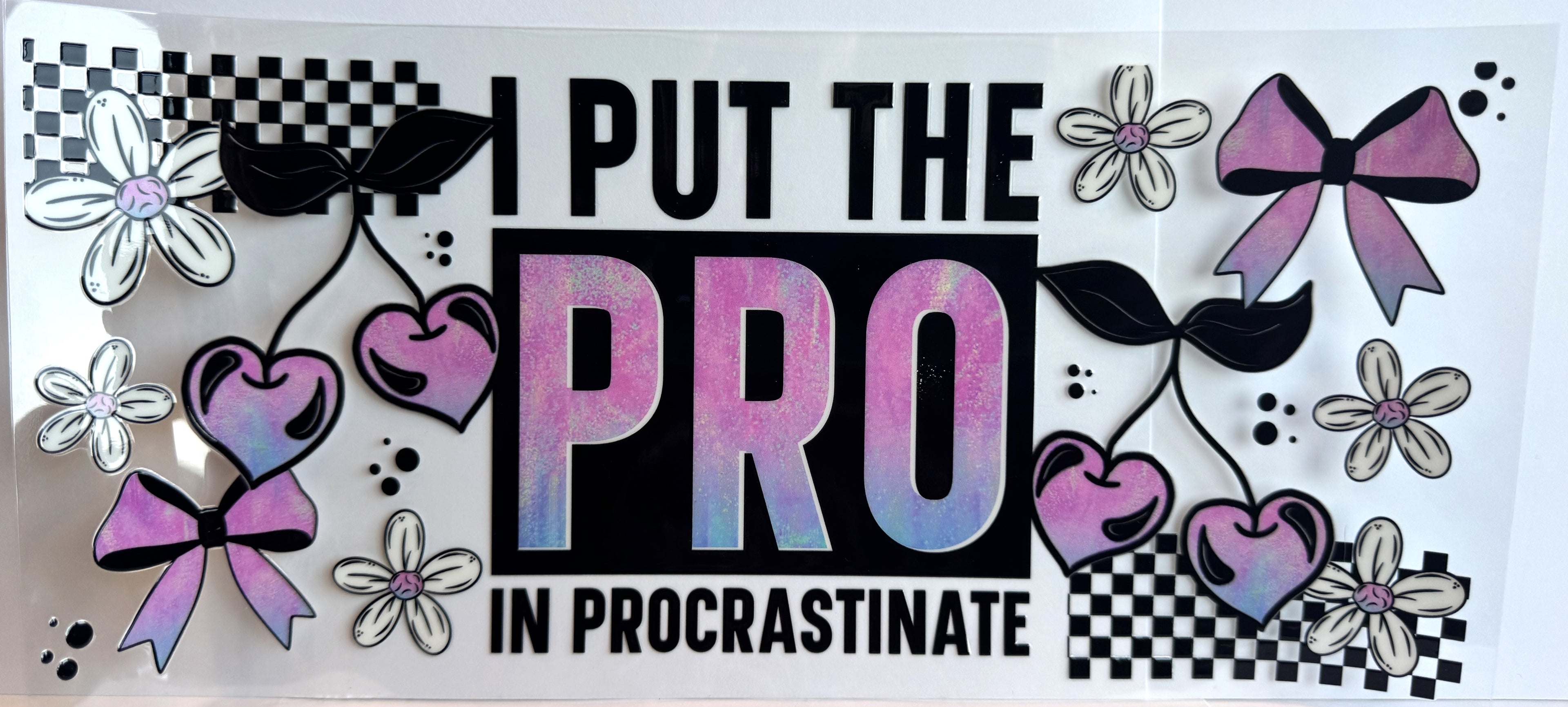 I put the PRO in procrastination (41)