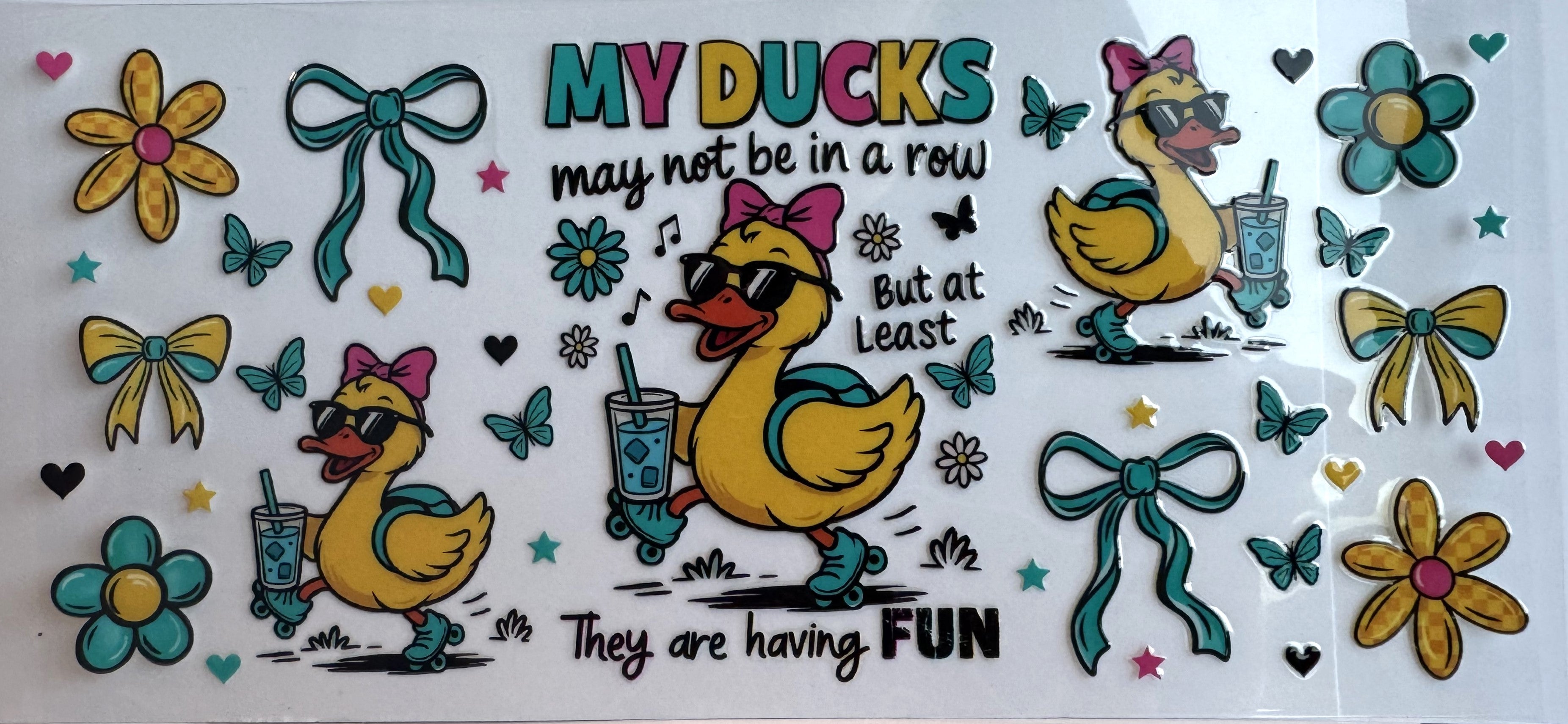 My ducks may not be in a row but at least they are having fun (48)